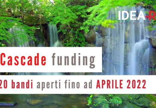 Finanziamenti Europei Cascade funding – Bandi Febbraio 2022 – Aprile 2022